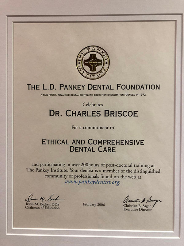 Dr. Charles Briscoe award for Ethical and Comprehensive Dental Care from The L.D. Pankey Dental Foundation
